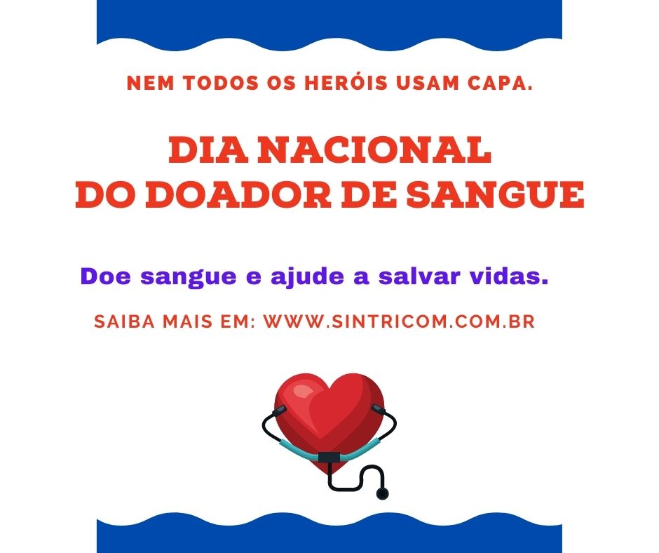 Dia Nacional do Doador de Sangue quer estimular doações e reforçar estoque