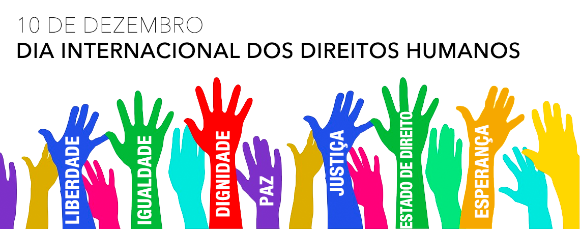 10 de dezembro: Dia Internacional dos Direitos Humanos