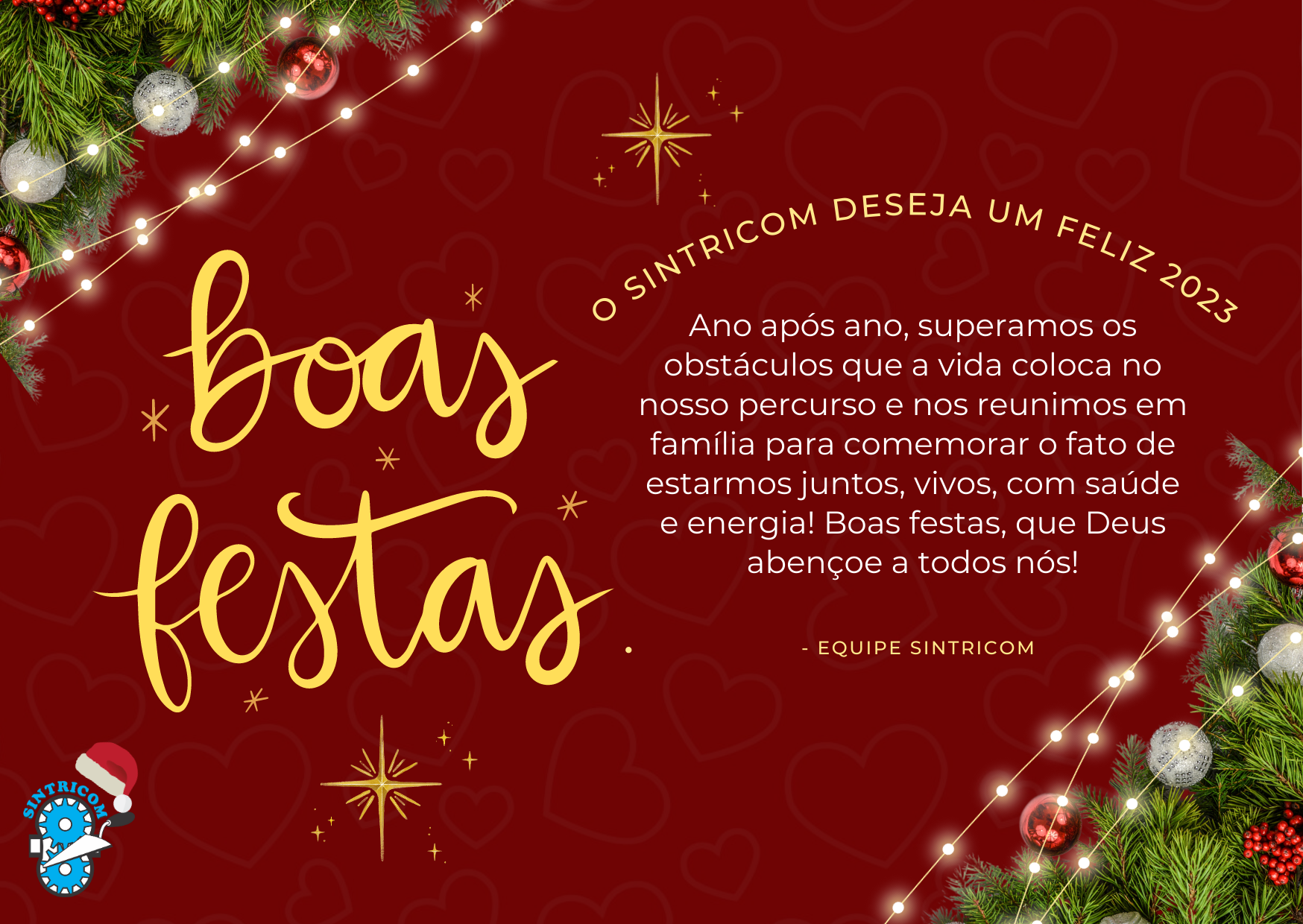 O SINTRICOM lhe deseja boas festas e um 2023 abençoado!