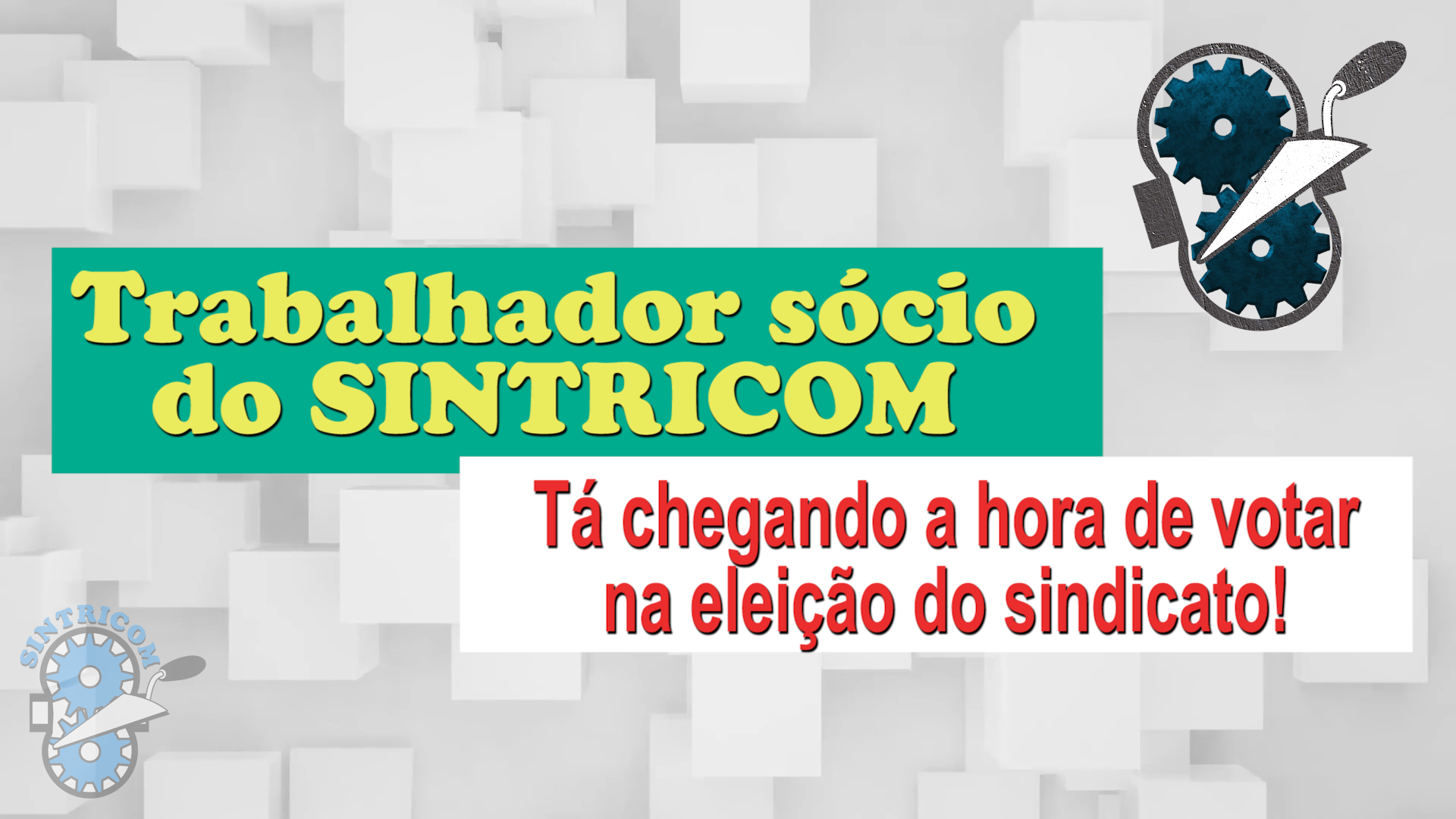 Dia 30 tem eleição do SINTRICOM, não deixe de votar!