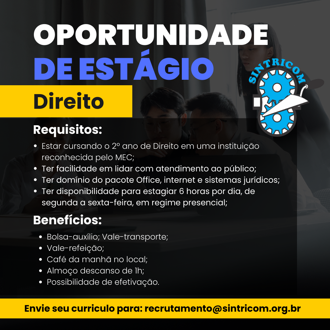 Estágio em Direito no Sindicato (SINTRICOM)