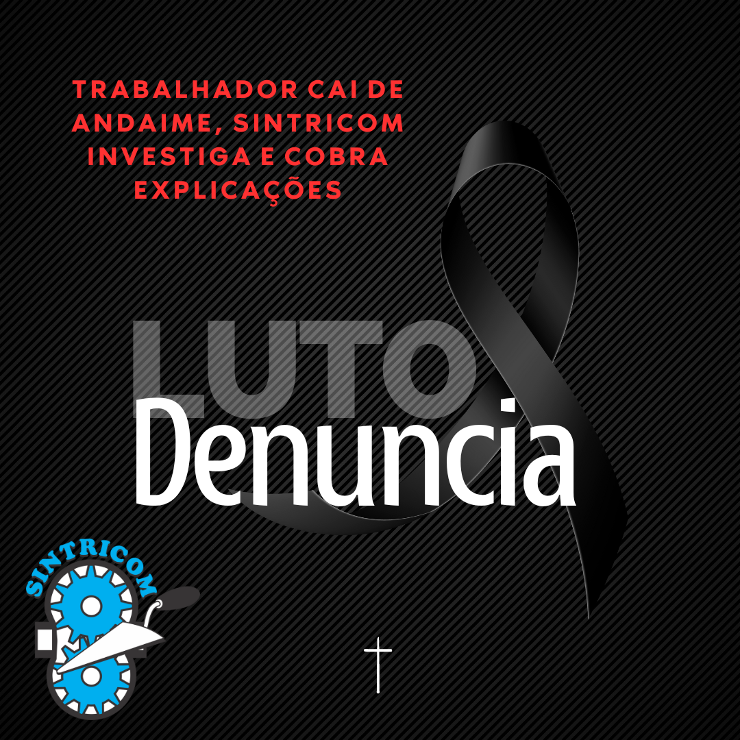 Sintricom pede investigação sobre morte de operador de empilhadeira