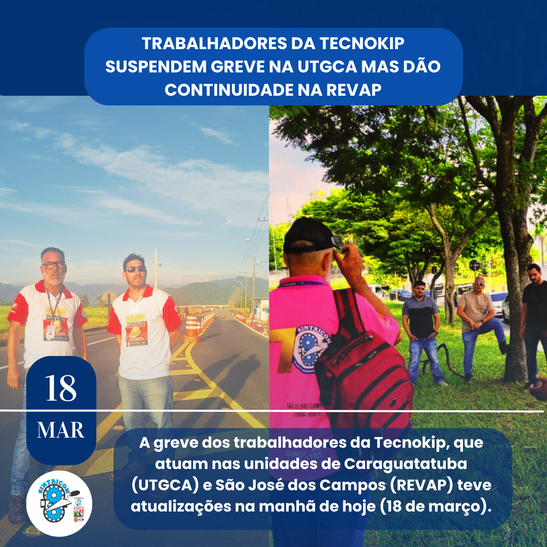 Trabalhadores da Tecnokip participam de assembleia na Revap e UTGCA para deicidirem sobre greve
